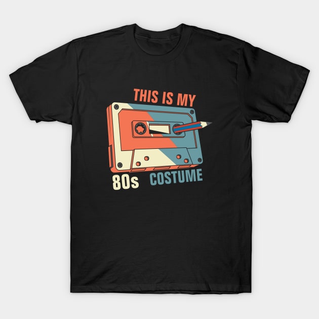 This Is My 80s Costume - Rewind Cassette With Pencil - Retro Cassette T-Shirt by SpHu24